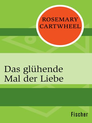 cover image of Das glühende Mal der Liebe